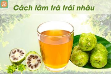 cach lam tra trai nhau dung cach tot nhat