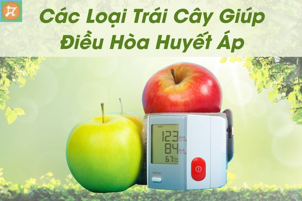 cac loai trai cay giup dieu hoa huyet ap hieu qua